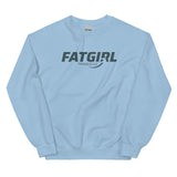 Fat Girl Sweatshirt