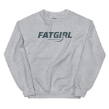 Fat Girl Sweatshirt